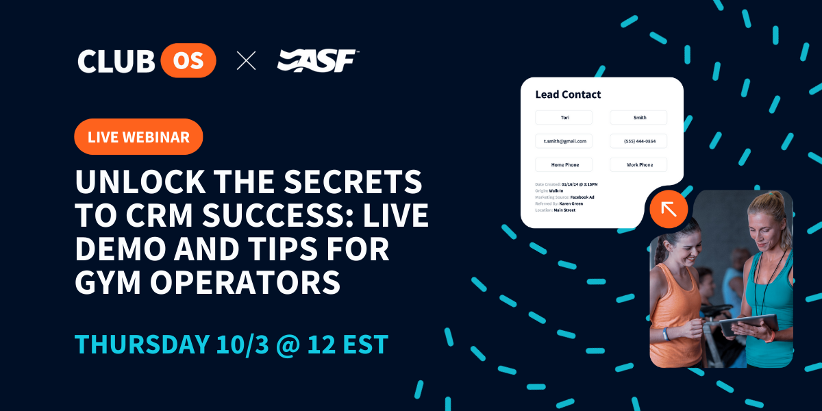 On-Demand Webinar | Unlock the Secrets to CRM Success: Demo and Tips for Gym Operators